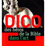 Dico des héros de la Bible dans l'art, Le