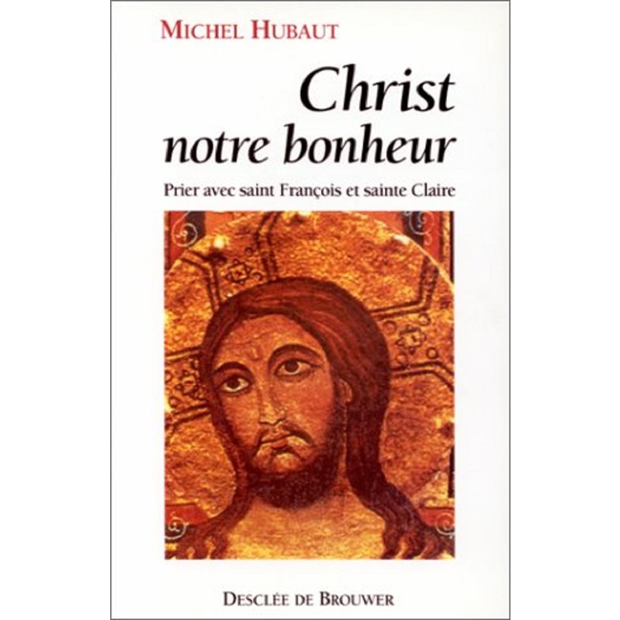 Christ notre bonheur, French book