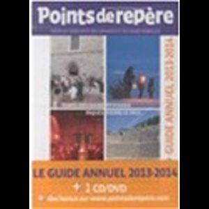 Revue Guide annuel 2013-2014 +CD / DVD Points de repère