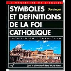 Symboles et définitions de la foi catholique (French book)