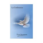 Livrets des Sacrements "La Confirmation", 20 p, Français