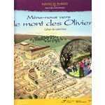 Mène-nous au Mont des Oliviers  /  Cartable (French Book)