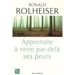 Apprendre à vivre par-delà ses peurs (French Book)