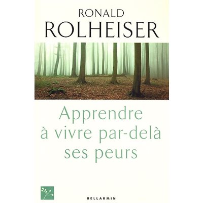 Apprendre à vivre par-delà ses peurs (French Book)