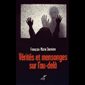 Vérités et mensonges sur l'au-delà