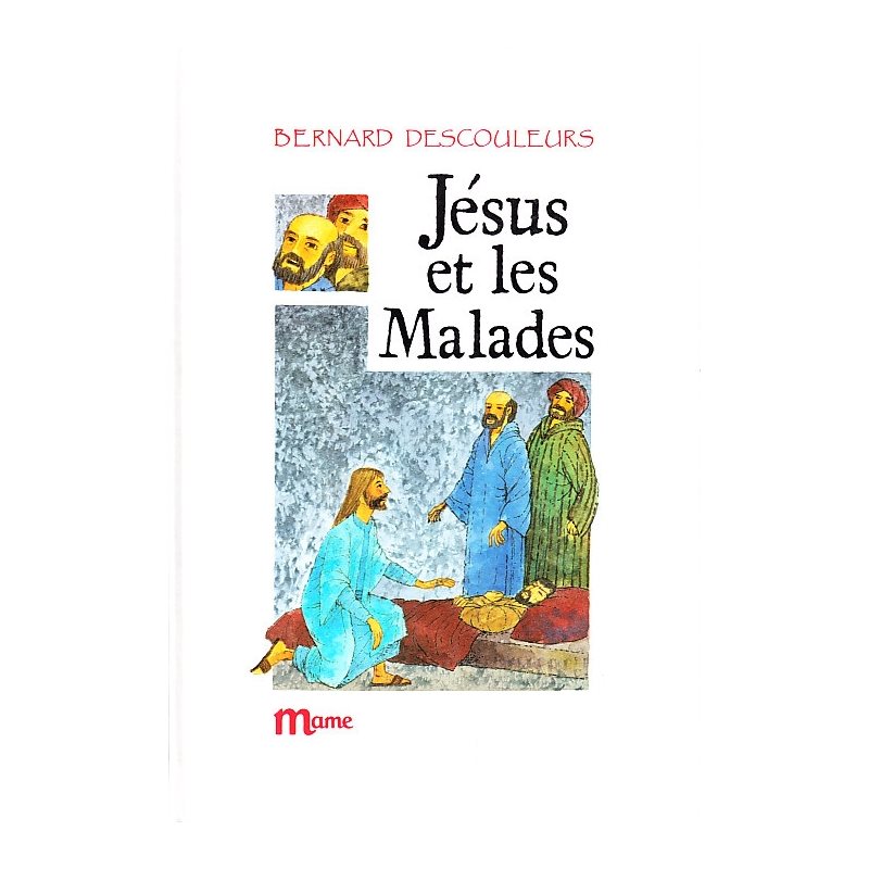 Jésus et les malades