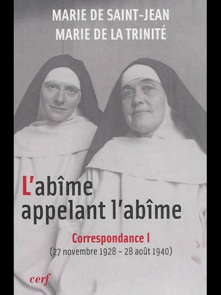 Abîme appelant l'abîme, L' - Correspondance I