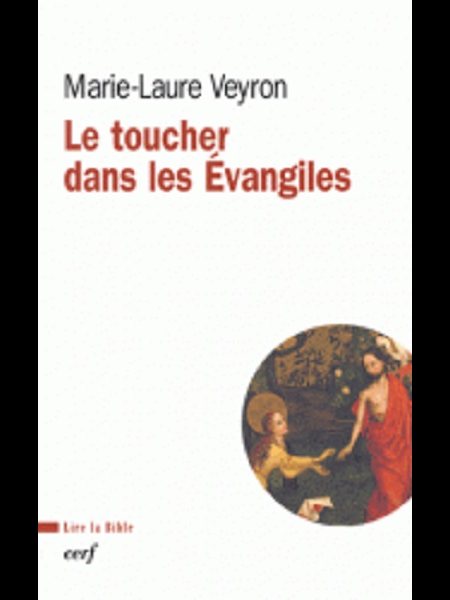 Toucher dans les Évangiles, Le (French book)