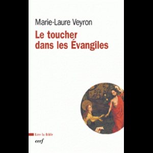 Toucher dans les Évangiles, Le (French book)