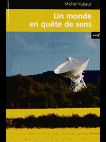Un monde en quête de sens (French book)