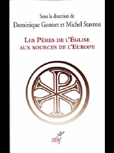 Pères de l'église aux sources de l'Europe (French book)