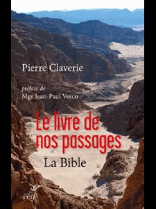 Livre de nos passages, Le - La Bible (French book)