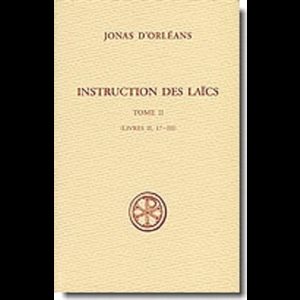 Instructions des laics, tome 2 (Livres II, 17-III)