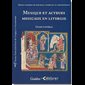 Musique et acteurs musicaux en liturgie