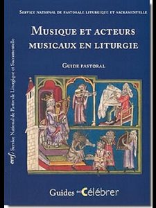Musique et acteurs musicaux en liturgie (French book)