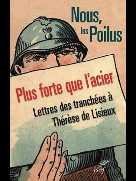 Nous, les Poilus - Plus forte que l'acier