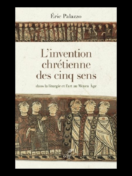 Invention chrétienne des cinq sens, L' (French book)