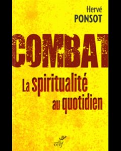 Combat - La spiritualité au quotidien