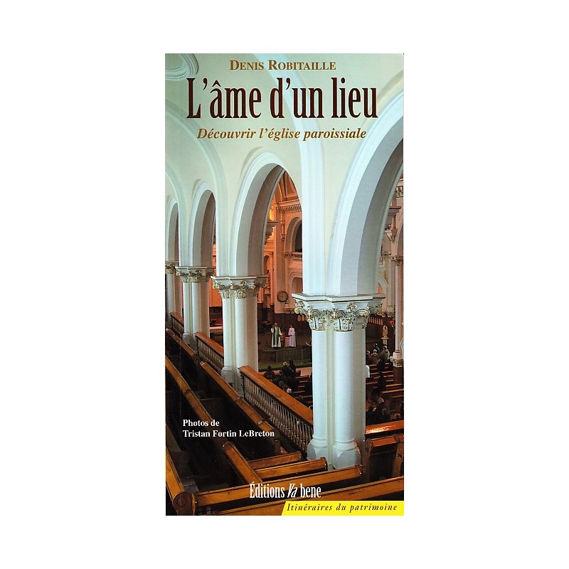 Âme d'un lieu, découvrir l'église paroissiale