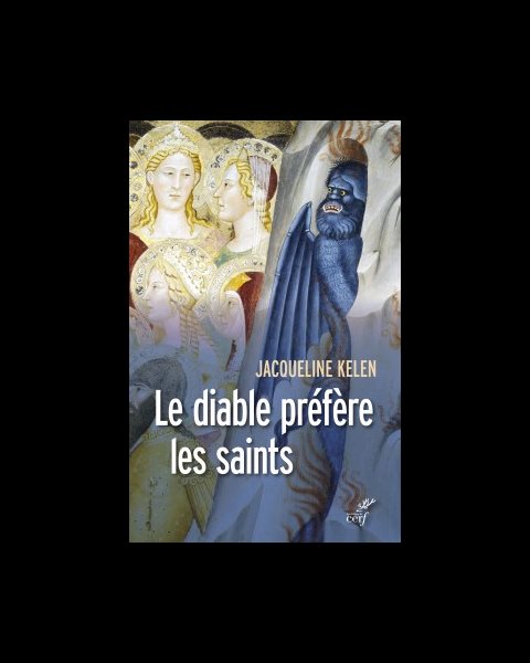 Diable préfère les saints, Le