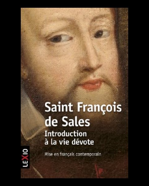 Introduction à la vie dévote de saint François de Sales