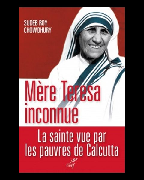 Mère Teresa inconnue