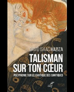 Talisman sur ton coeur - Polyphonie sur le cantique des can.