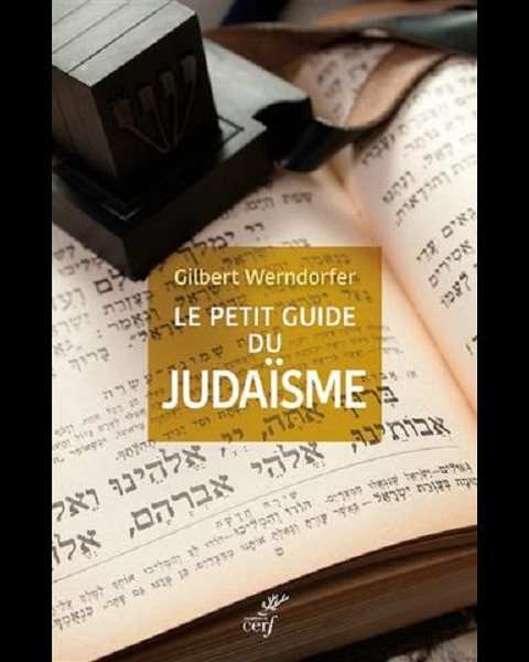 Petit guide du Judaïsme, Le