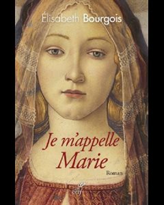 Je m'appelle Marie - Roman