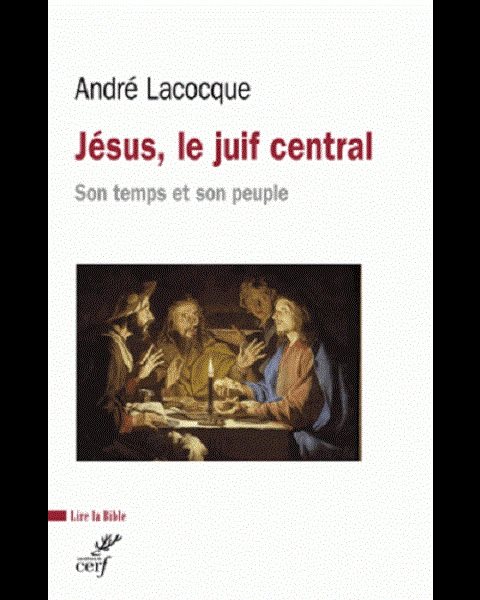 Jésus, le juif central (Coll. Lire la Bible #194)