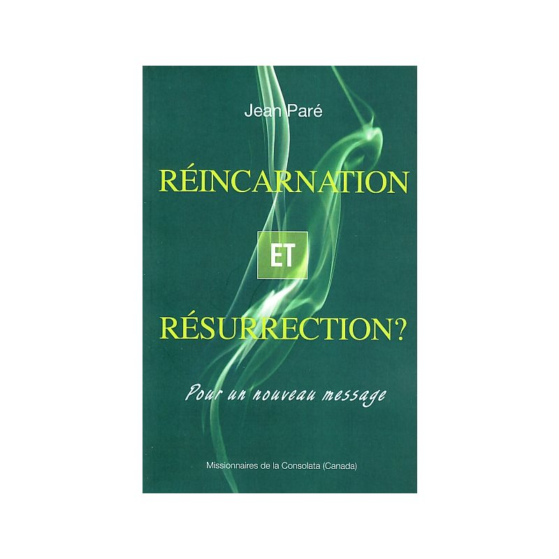 Réincarnation et résurrection? (French book)