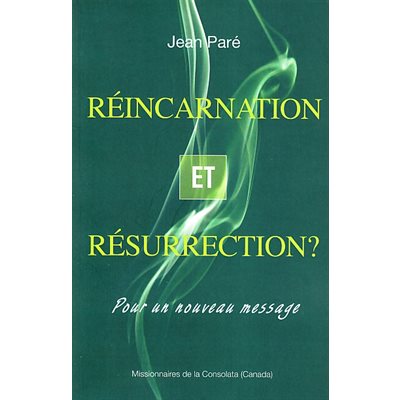 Réincarnation et résurrection? (French book)