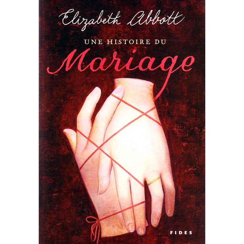 Histoire du mariage, Une