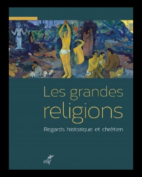 Grandes religions, Les