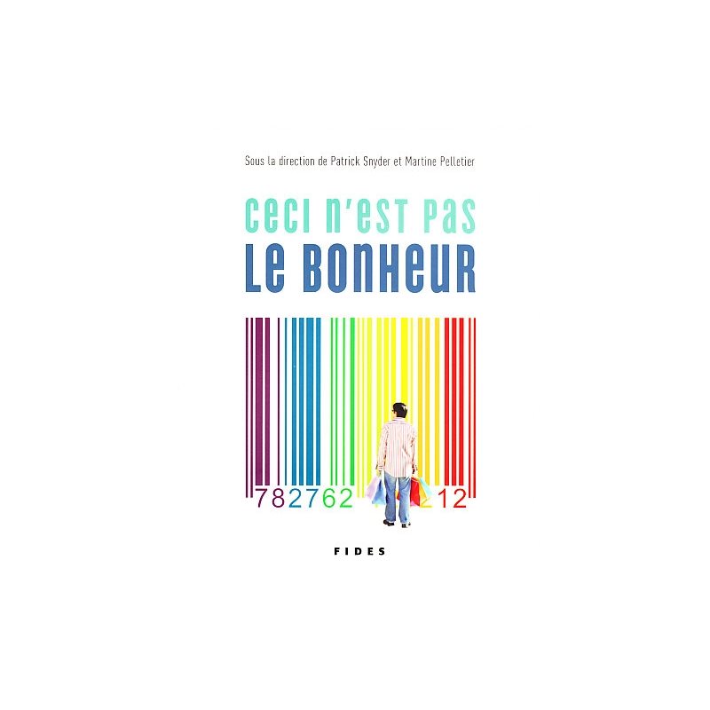 Ceci n'est pas le bonheur (French book)