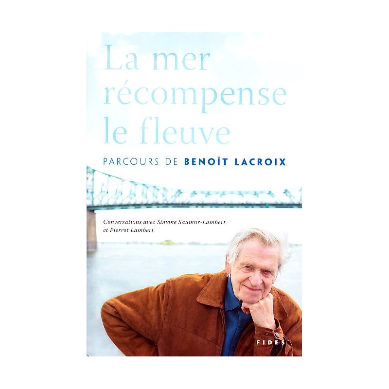 Mer récompense le fleuve, La (French book)