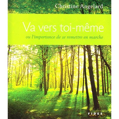 Va vers toi-même (ou l'importance de se remettre en marche)