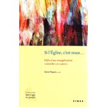 Si l'Église, c'est nous... - Défis d'une ... (French book)