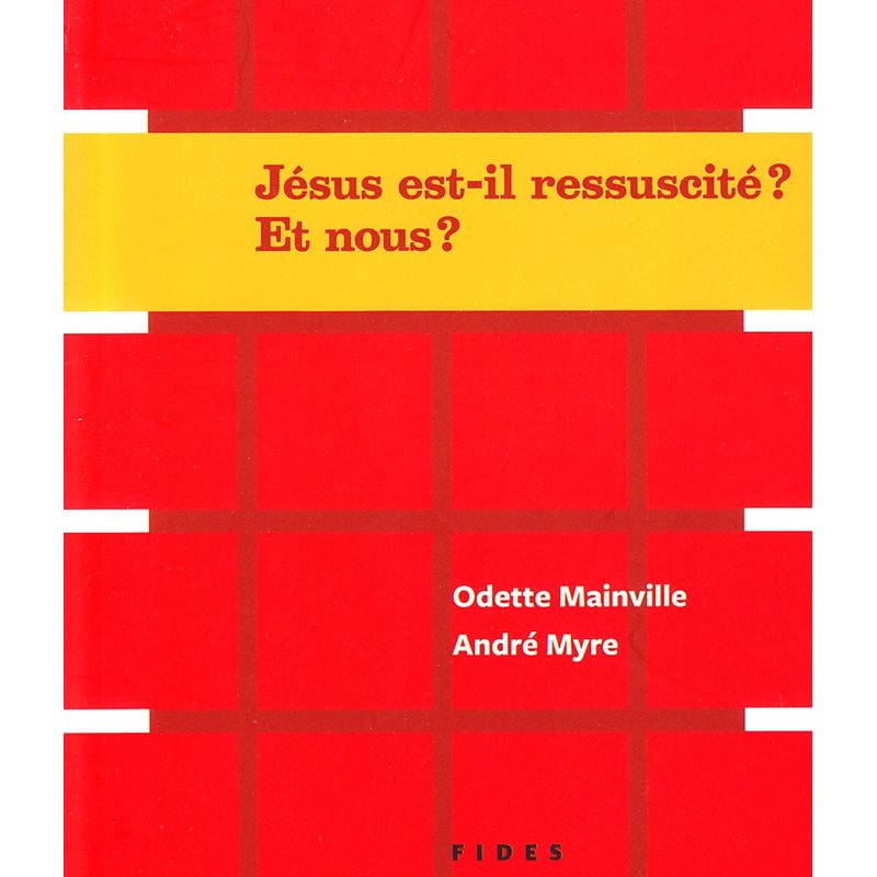 Jésus est-il ressucité? Et nous? (French book)