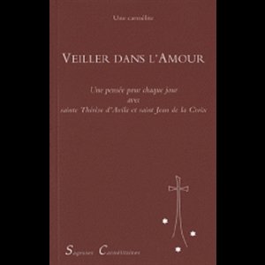 Veiller dans l'amour (French book)