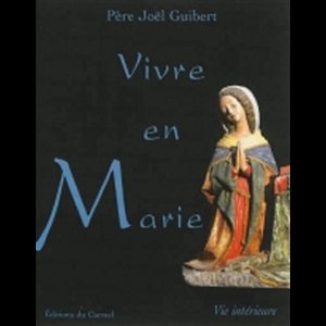 Vivre en Marie (French book)