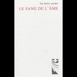 Sang de l'âme, Le