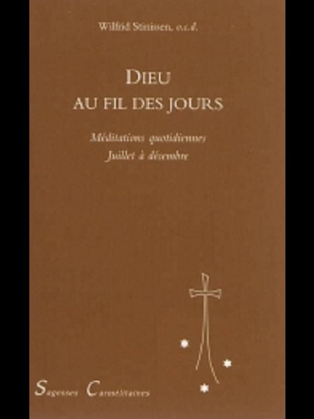 Dieu au fil des jours - Méditations quoti. Juillet à déc.