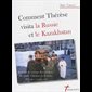 Comment Thérèse visita la Russie et le Kazakhstan