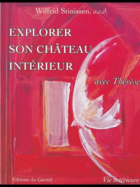 Explorer son château intérieur avec Thérèse