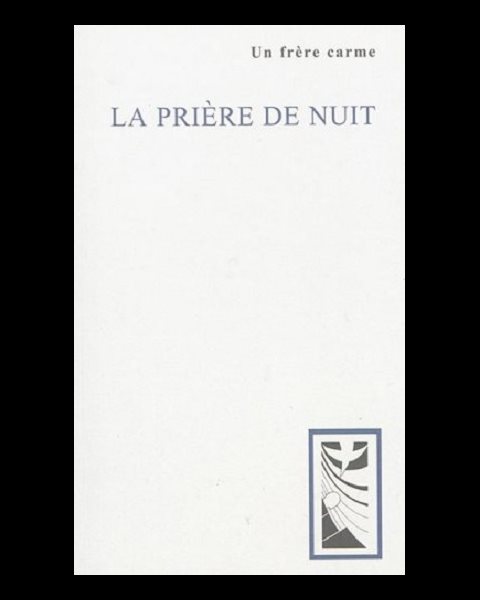 Prière de nuit, La