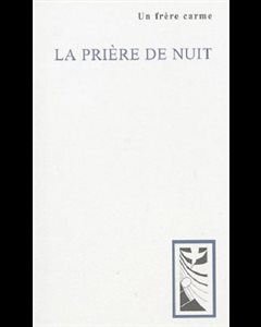 Prière de nuit, La