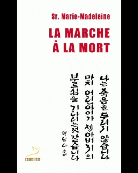 Marche à la mort, La