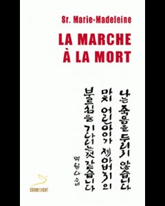 Marche à la mort, La