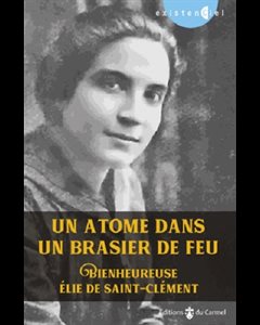 Un atome dans un brasier de feu (Élie de Saint-Clément)